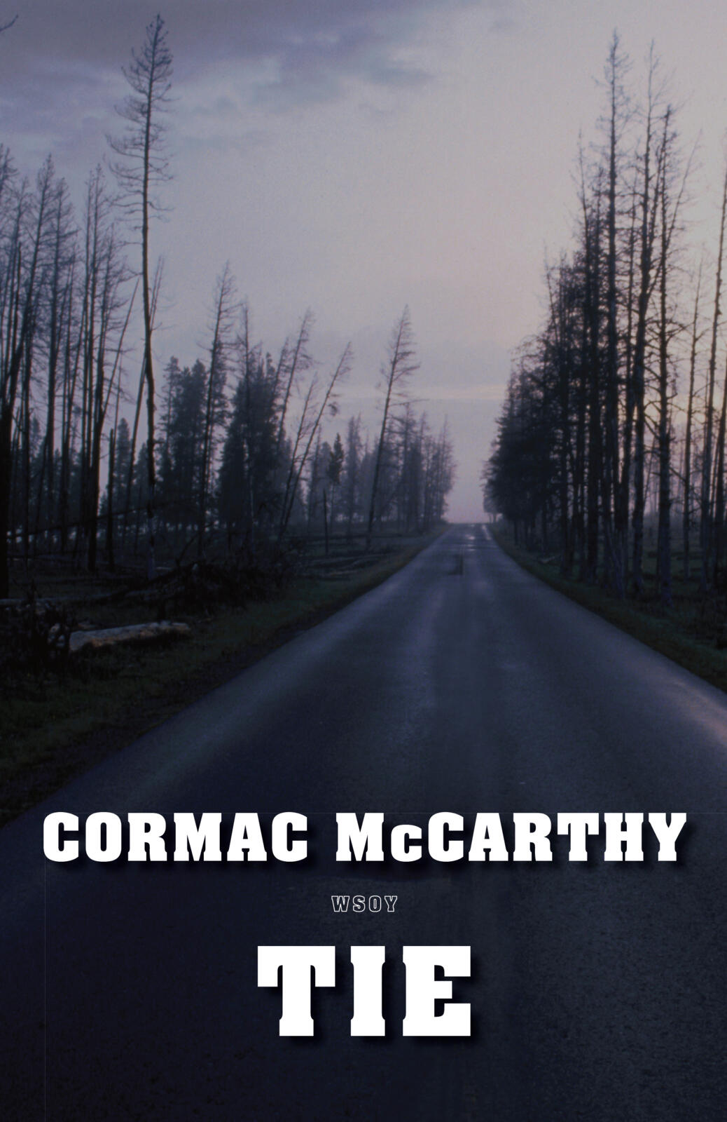 Etukansi. Cormac McCarthy Tie