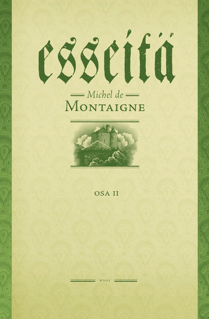 Etukansi. Michel de Montaigne. Esseitä II
