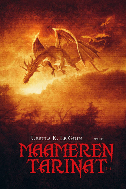 Etukansi. Ursula K. Le Guin. Maameren tarinat 5-6