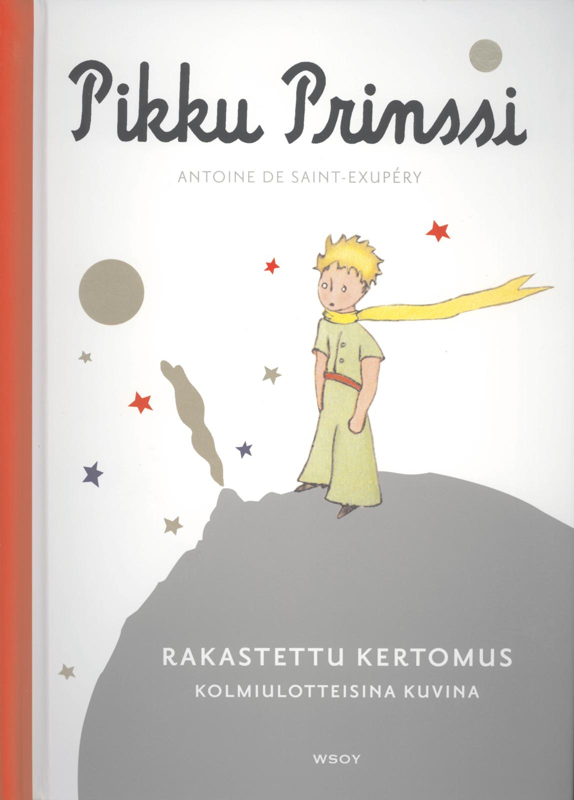 Etukansi. Antoine de Saint-Exupéry Pikku Prinssi