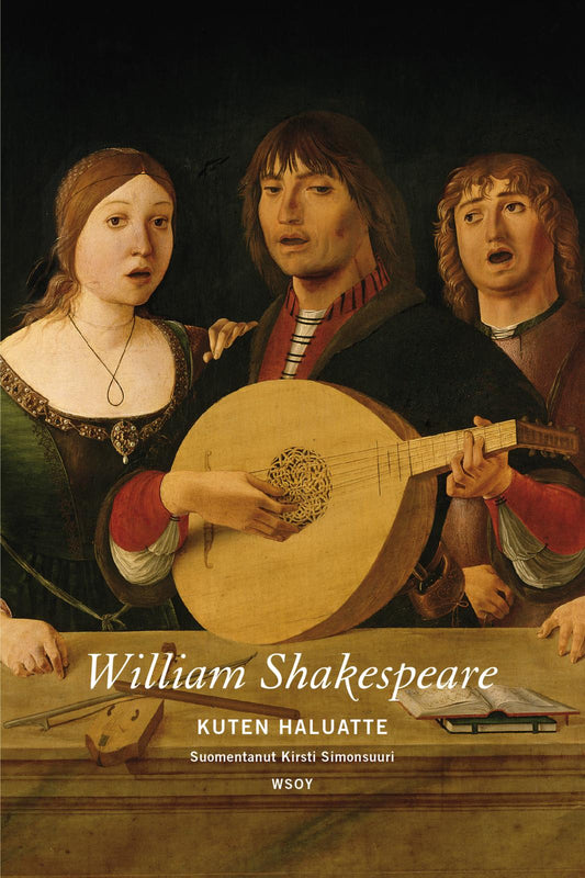 Etukansi. William Shakespeare. Kuten haluatte.