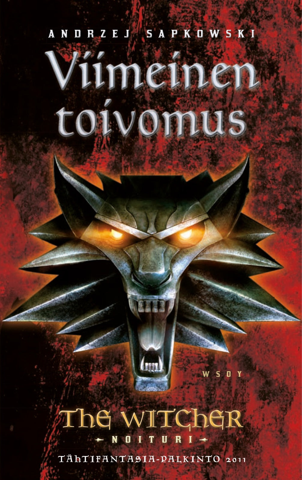 Etukansi. Andrzej Sapkowski. Viimeinen toivomus