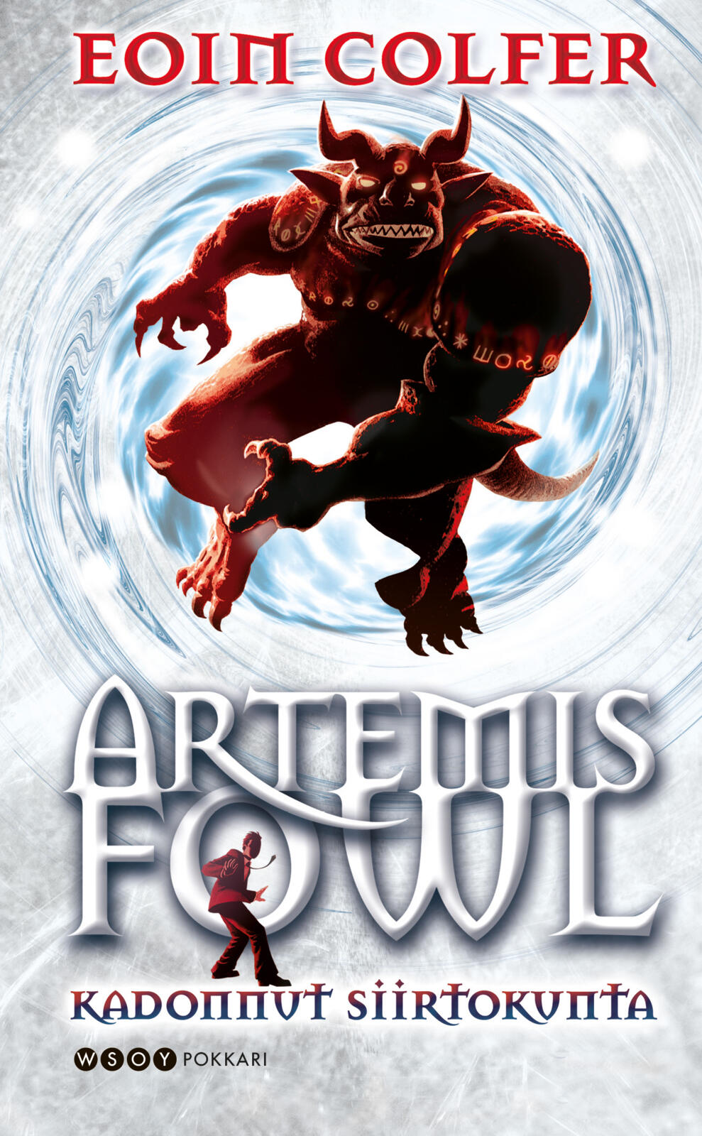 Etukansi. Eoin Colfer Artemis Fowl: Kadonnut siirtokunta