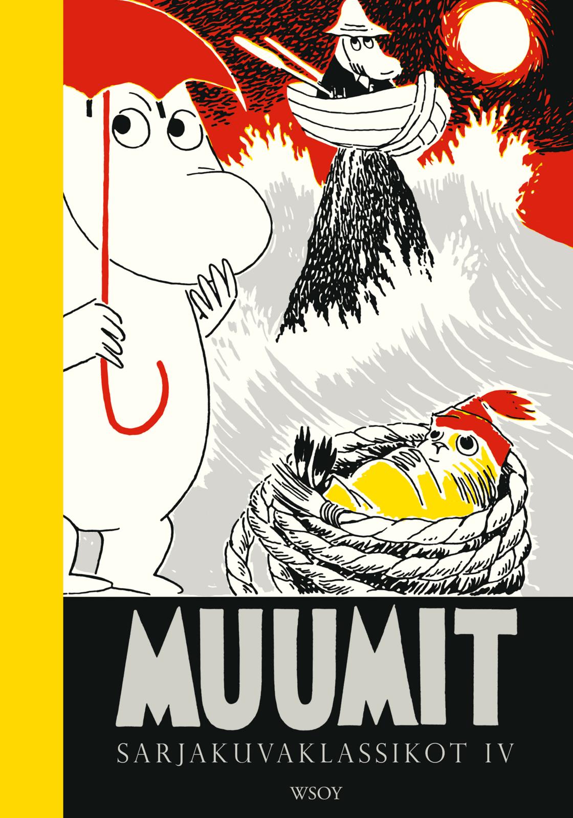 Etukansi. Tove Jansson. Muumit. Sarjakuvaklassikot IV