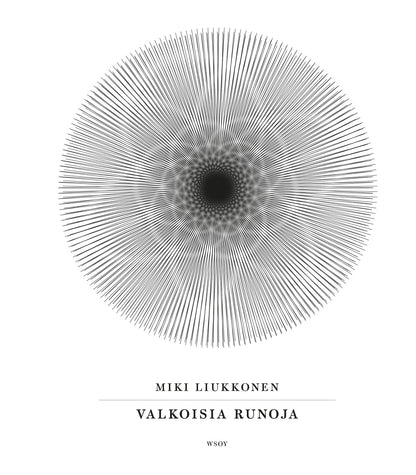 Etukansi. Miki Liukkonen. Valkoisia runoja