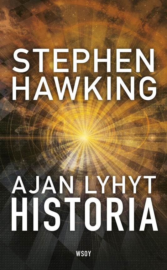 Etukansi. Stephen Hawking. Ajan lyhyt historia.