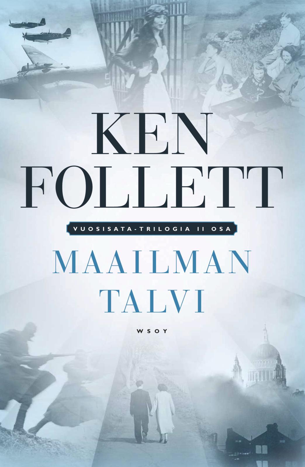 Etukansi. Ken Follett Maailman talvi