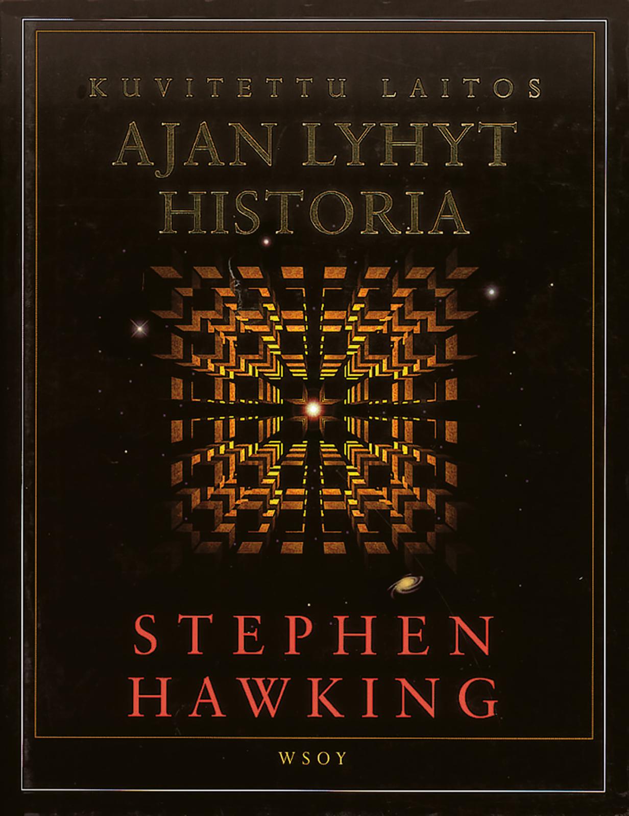 Etukansi. Stephen Hawking. Ajan lyhyt historia