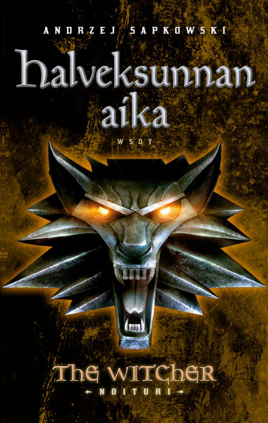 Etukansi. Andrzej Sapkowski. Halveksunnan aika.