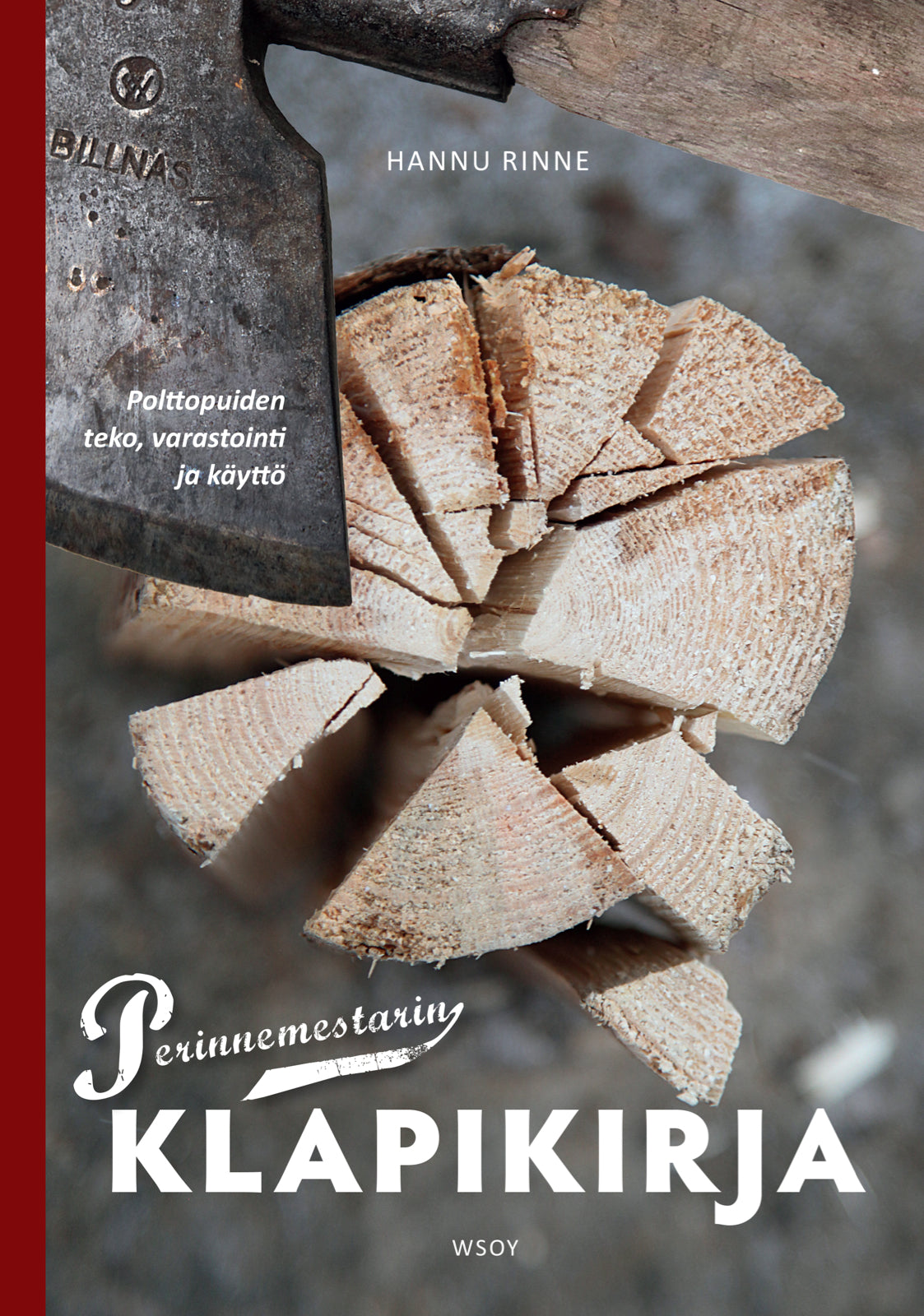 Etukansi. Hannu Rinne. Perinnemestarin klapikirja