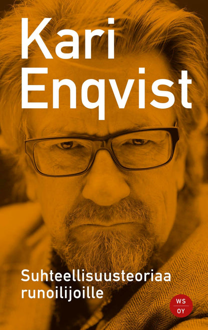 Etukansi. Kari Enqvist Suhteellisuusteoriaa runoilijoille