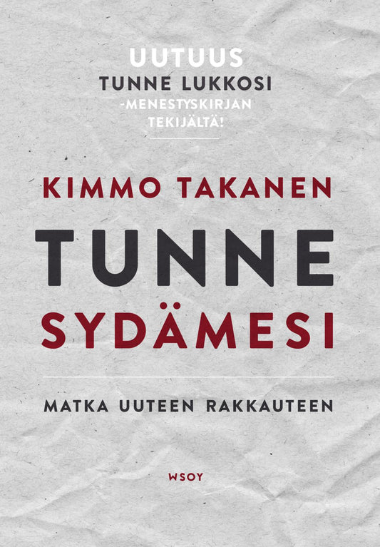 Etukansi. Kimmo Takanen. Tunne sydämesi.