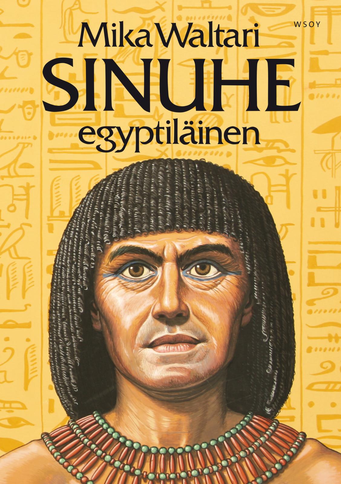 Etukansi. Mika Waltari Sinuhe egyptiläinen