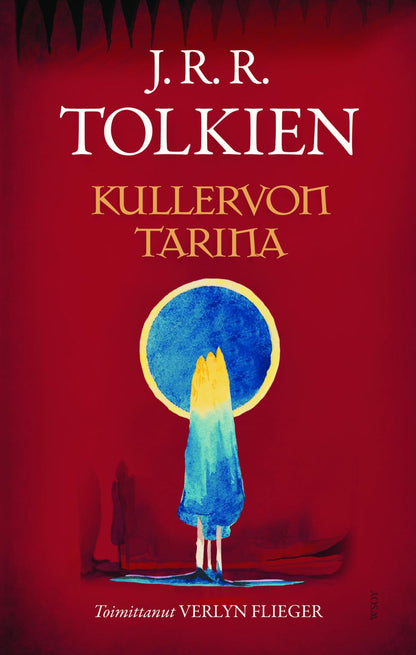 Etukansi. J. R. R. Tolkien. Kullervon tarina