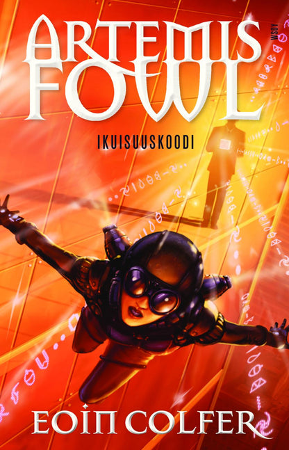 Etukansi. Eoin Colfer. Artemis Fowl: Ikuisuuskoodi
