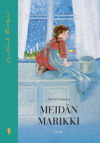 Etukansi. Astrid Lindgren Meidän Marikki