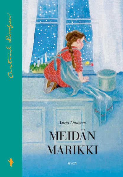 Etukansi. Astrid Lindgren. Meidän Marikki