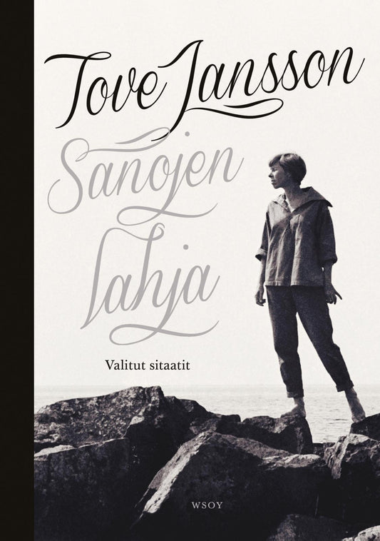 Etukansi. Tove Jansson. Tove Jansson. Tove Jansson - Sanojen lahja.