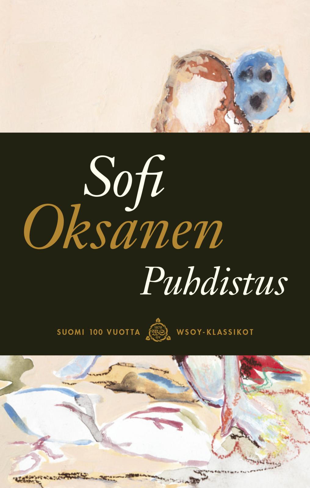 Etukansi. Sofi Oksanen Puhdistus