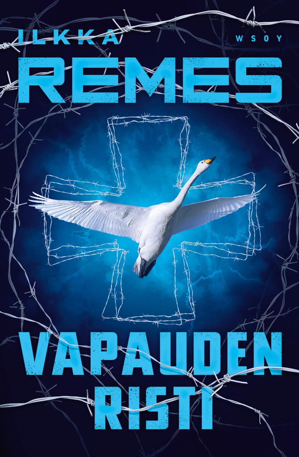 Etukansi. Ilkka Remes. Vapauden risti