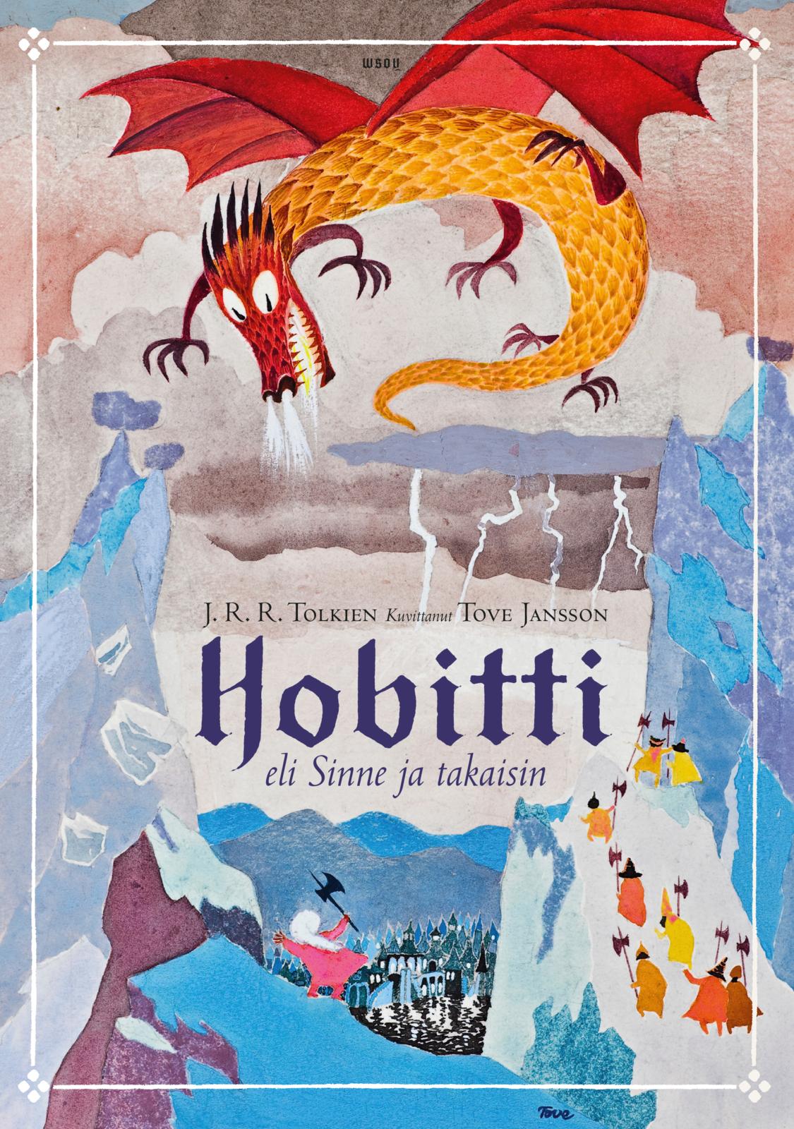 Etukansi. J. R. R. Tolkien. Hobitti eli Sinne ja takaisin