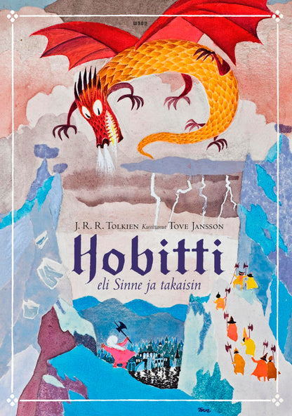 Etukansi. J. R. R. Tolkien. Hobitti eli Sinne ja takaisin
