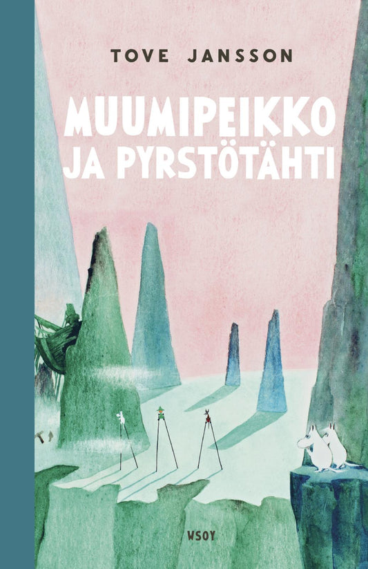 Etukansi. Tove Jansson. Muumipeikko ja pyrstötähti.
