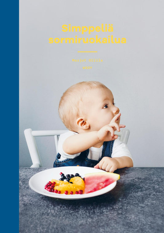 Etukansi. Marjut Ollila. Simppeliä sormiruokailua.