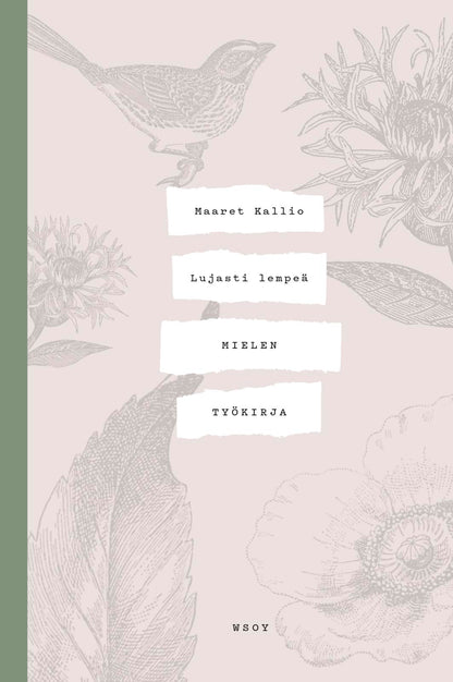 Etukansi. Maaret Kallio. Lujasti lempeä - Mielen työkirja