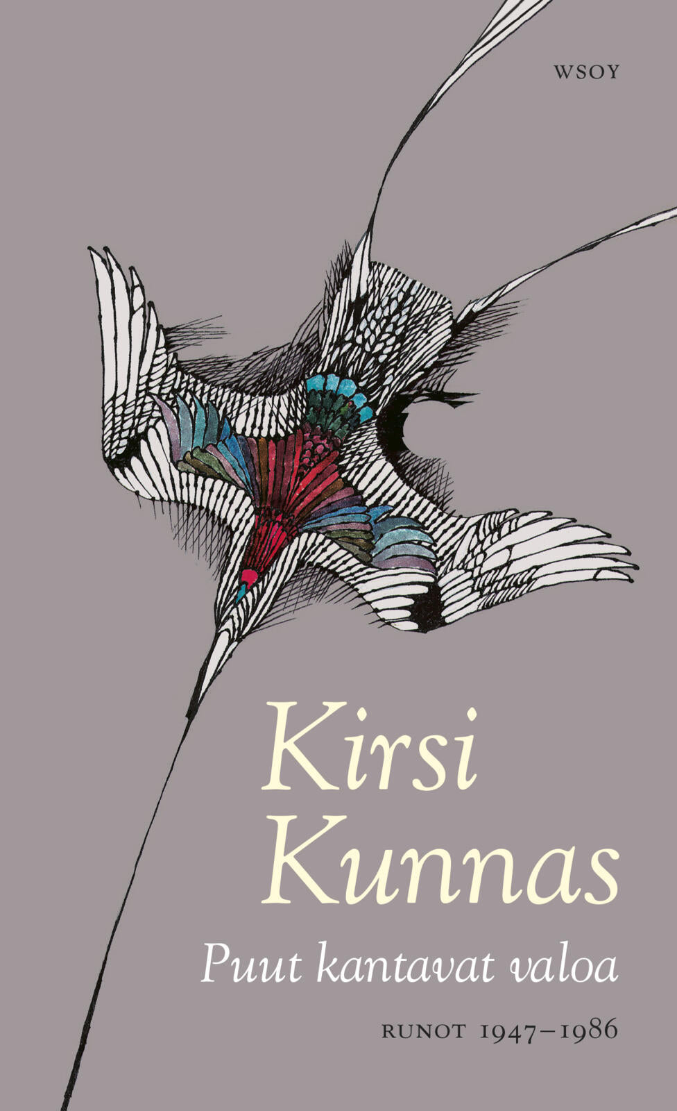 Etukansi. Kirsi Kunnas Puut kantavat valoa