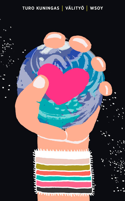 Etukansi. Turo Kuningas. Välityö