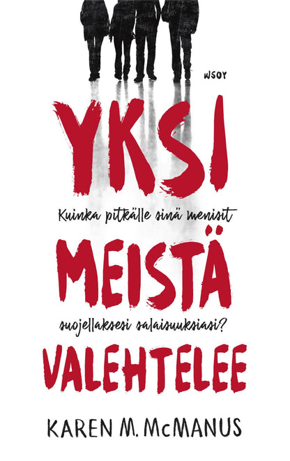 Etukansi. Karen M. McManus Yksi meistä valehtelee