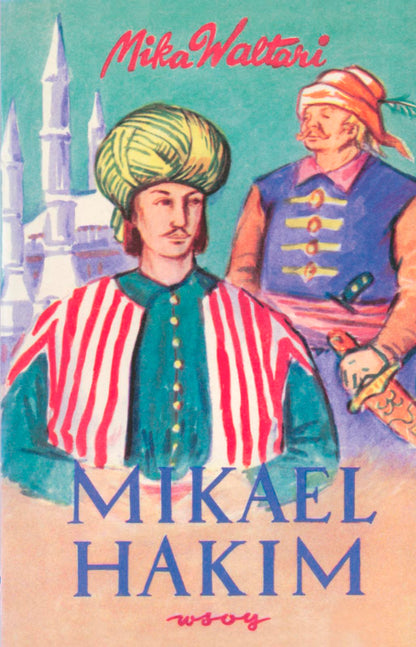 Etukansi. Mika Waltari. Mikael Hakim