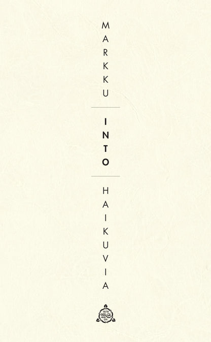 Etukansi. Markku Into Haikuvia