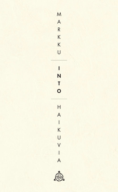 Etukansi. Markku Into. Haikuvia