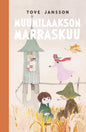 Etukansi. Tove Jansson Muumilaakson marraskuu (uudistettu laitos)