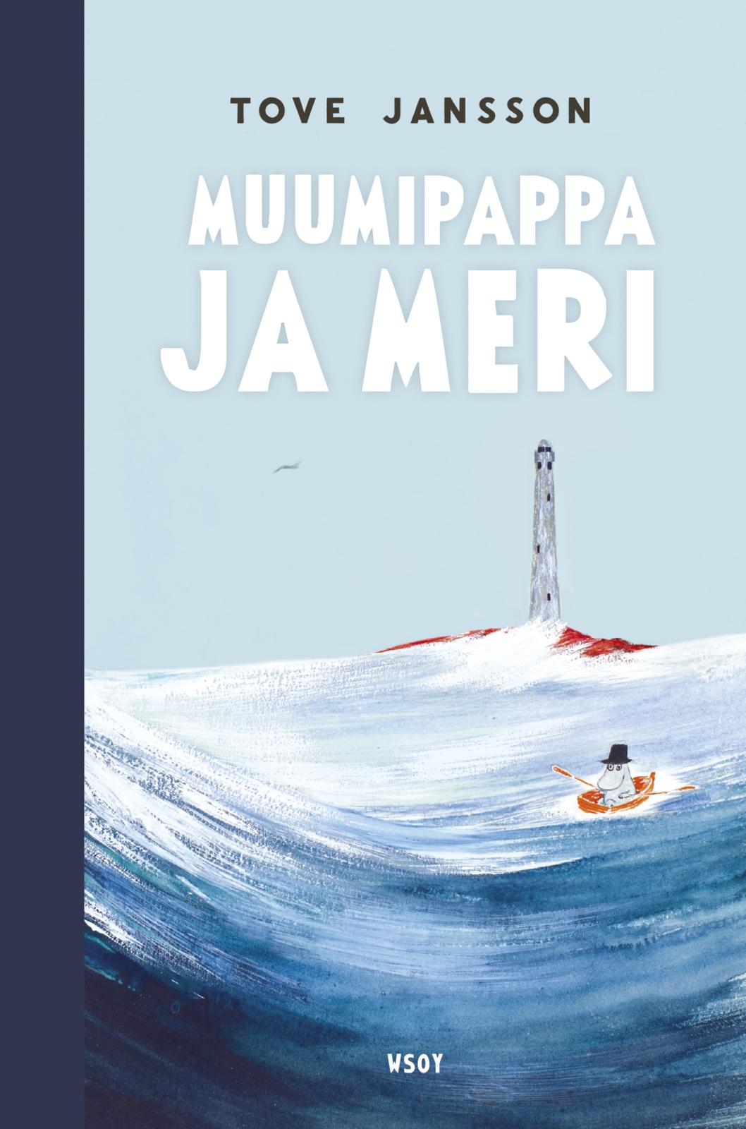 Etukansi. Tove Jansson. Muumipappa ja meri