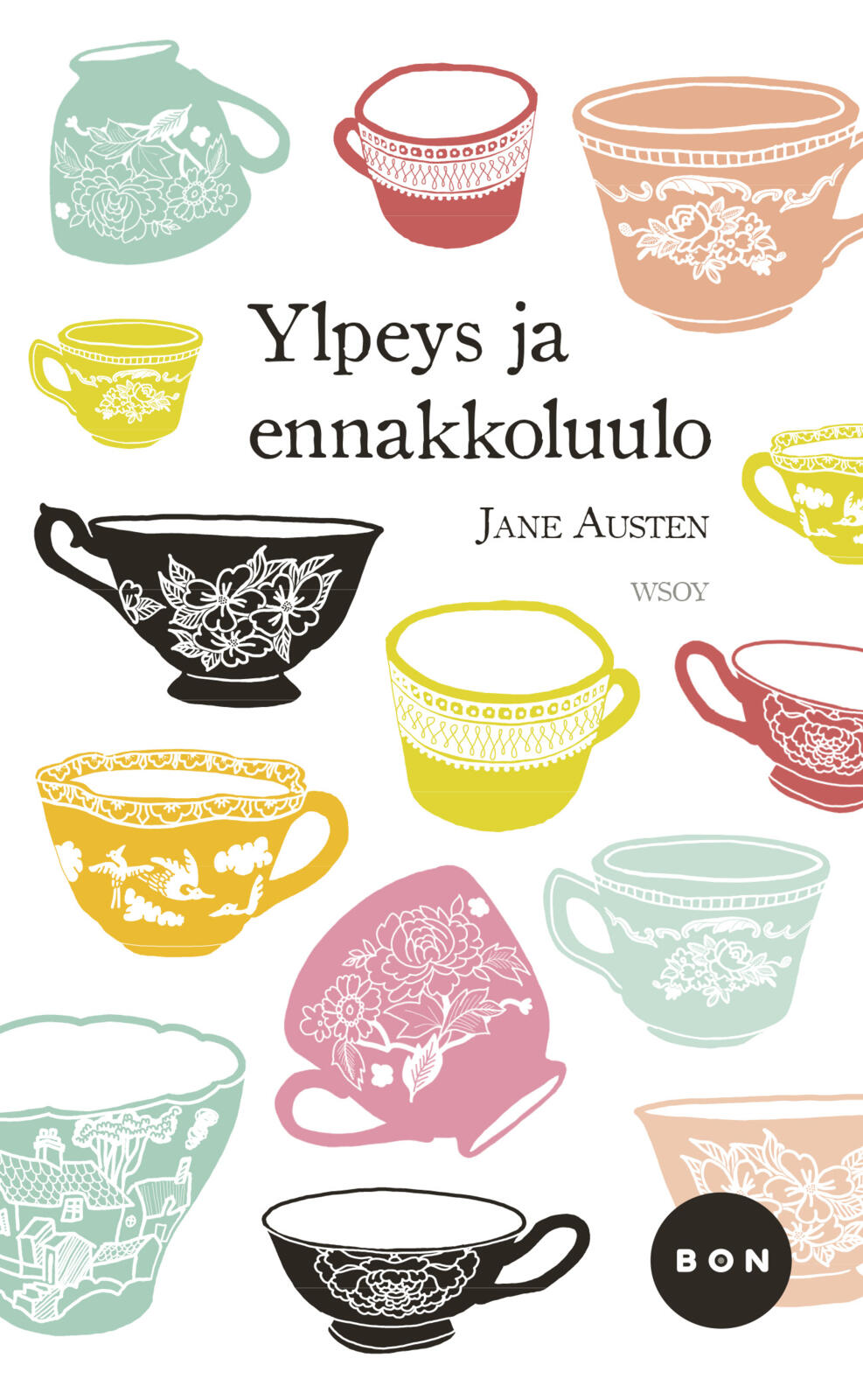 Etukansi. Jane Austen Ylpeys ja ennakkoluulo