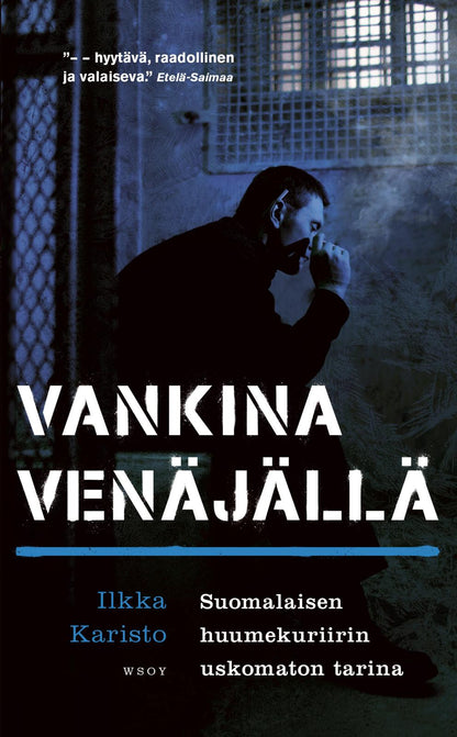 Etukansi. Ilkka Karisto Vankina Venäjällä