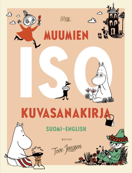 Etukansi. Tove Jansson. Muumien ISO kuvasanakirja.