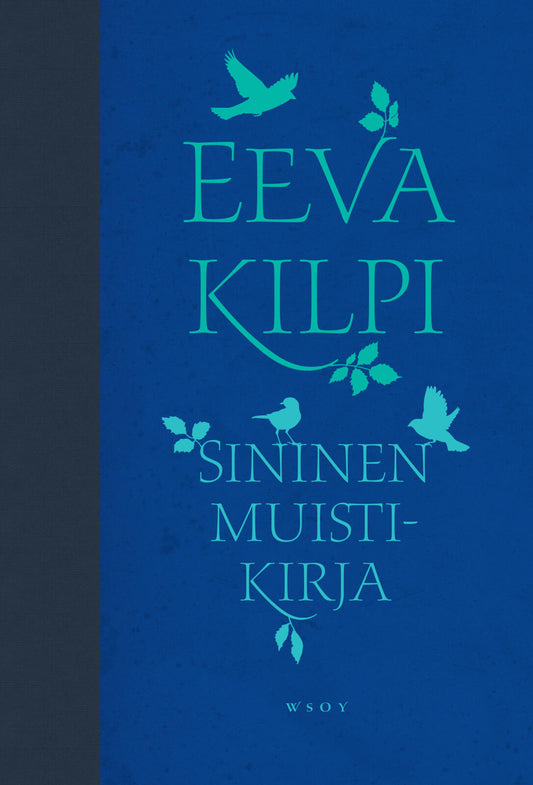 Etukansi. Eeva Kilpi. Sininen muistikirja.