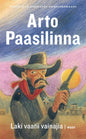 Etukansi. Arto Paasilinna Laki vaatii vainajia