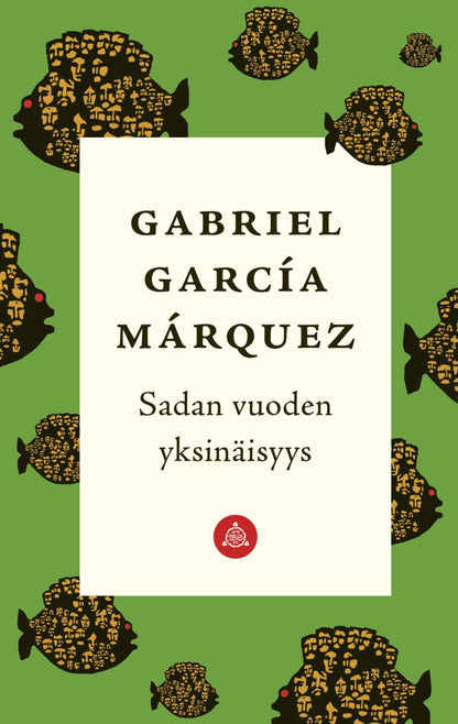 Etukansi. Gabriel García Márquez. Sadan vuoden yksinäisyys