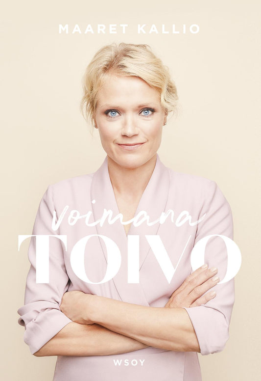 Etukansi. Maaret Kallio. Voimana toivo.
