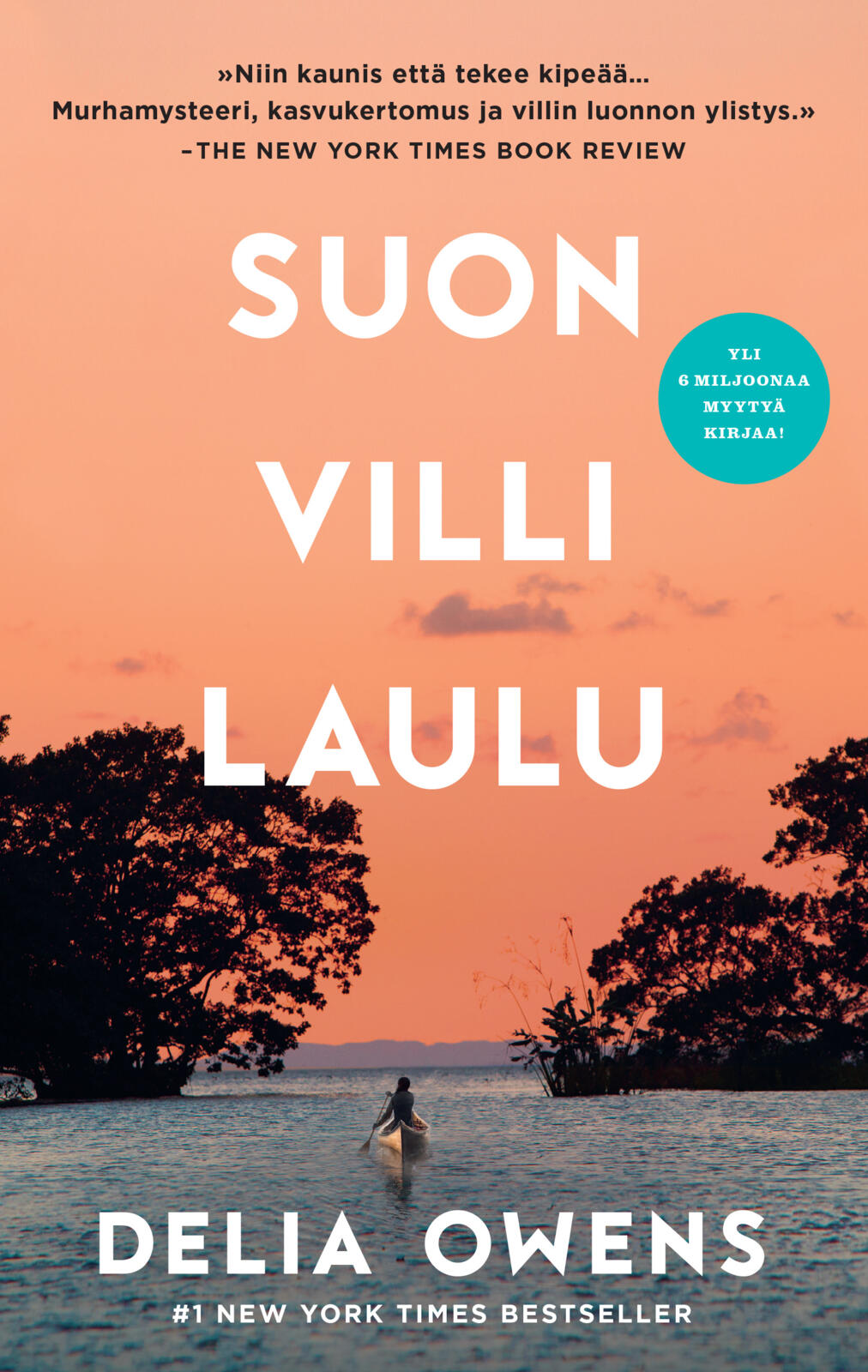 Etukansi. Delia Owens Suon villi laulu