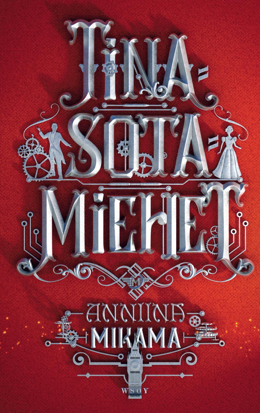 Etukansi. Anniina Mikama. Tinasotamiehet.