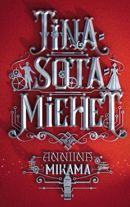 Etukansi. Anniina Mikama. Tinasotamiehet