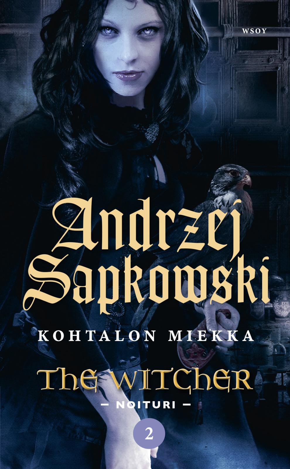 Etukansi. Andrzej Sapkowski Kohtalon miekka
