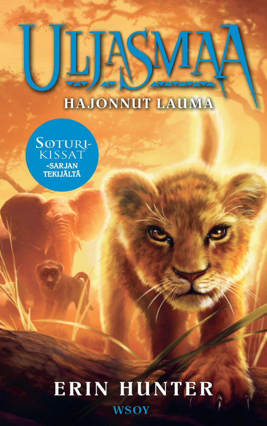 Etukansi. Erin Hunter. Uljasmaa: Hajonnut lauma.
