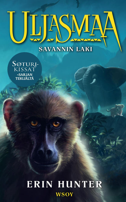 Etukansi. Erin Hunter. Uljasmaa: Savannin laki